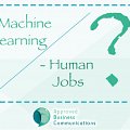 Machine Learning is likely to reshape the job market in the future.