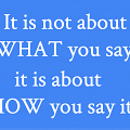 People change their voice according to whom they speak.